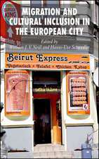 Migration and Cultural Inclusion in the European City