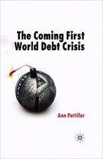 The Coming First World Debt Crisis