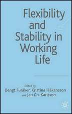 Flexibility and Stability in Working Life