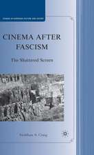 Cinema after Fascism: The Shattered Screen