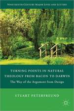 Turning Points in Natural Theology from Bacon to Darwin: The Way of the Argument from Design