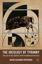 The Ideology of Tyranny: Bataille, Foucault, and the Postmodern Corruption of Political Dissent