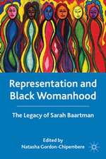 Representation and Black Womanhood: The Legacy of Sarah Baartman