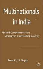 Multinationals in India: FDI and Complementation Strategy in a Developing Country