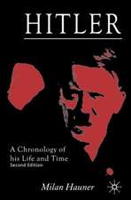 Hitler: A Chronology of his Life and Time