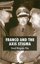 Franco and the Axis Stigma