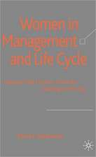 Women in Management and Life Cycle: Aspects that Limit or Promote Getting to the Top