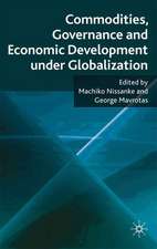 Commodities, Governance and Economic Development under Globalization