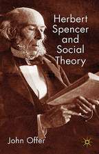 Herbert Spencer and Social Theory