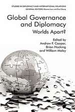 Global Governance and Diplomacy: Worlds Apart?