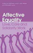 Affective Equality: Love, Care and Injustice