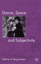 Dance, Space and Subjectivity