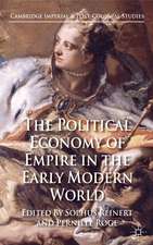 The Political Economy of Empire in the Early Modern World