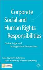 Corporate Social and Human Rights Responsibilities: Global, Legal and Management Perspectives