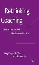 Rethinking Coaching: Critical Theory and the Economic Crisis