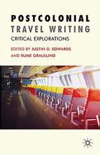 Postcolonial Travel Writing