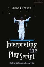 Interpreting the Play Script: Contemplation and Analysis