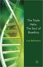 The Triple Helix: The Soul of Bioethics