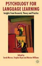 Psychology for Language Learning: Insights from Research, Theory and Practice