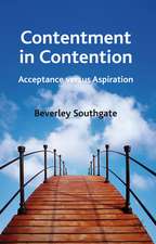 Contentment in Contention: Acceptance versus Aspiration