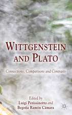 Wittgenstein and Plato: Connections, Comparisons and Contrasts