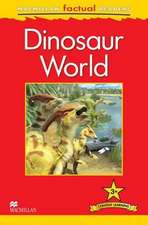 Macmillan Factual Readers: Dinosaur World