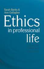 Ethics in Professional Life