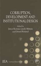 Corruption, Development and Institutional Design