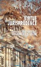 Virtue Jurisprudence