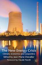 The New Energy Crisis: Climate, Economics and Geopolitics