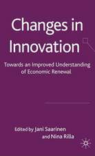 Changes in Innovation: Towards an Improved Understanding of Economic Renewal