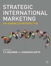 Strategic International Marketing: An Advanced Perspective