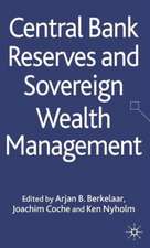 Central Bank Reserves and Sovereign Wealth Management