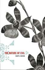 The Nature of Evil