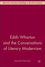 Edith Wharton and the Conversations of Literary Modernism