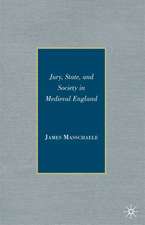 Jury, State, and Society in Medieval England