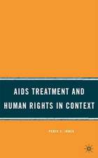 AIDS Treatment and Human Rights in Context