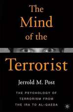 The Mind of the Terrorist