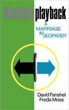 Playback – A Marriage in Jeopardy Examined