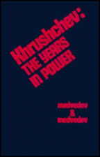 Khrushchev the Years in Power