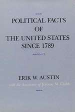 Political Facts of the United States Since 1789