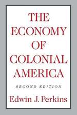 Perkins:the Economy Of Colonial America 2nd Edition (paper)