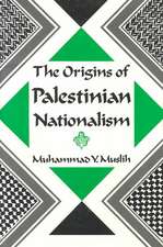 The Origins of Palestinian Nationalism (Paper)