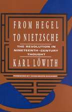 From Hegel to Nietzsche the Revolution in 19th Century Thought