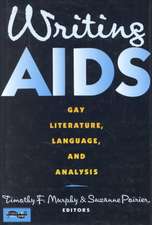 Writing AIDS – Gay Literature, Language & Analysis