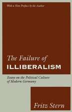 The Failure of Illiberalism – Essays on the Culture Modern Germany (Paper)