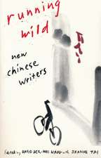 Running Wild – New Chinese Writers (Paper)