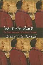 In the Red – On Contemporary Chinese Culture