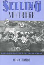 Selling Suffrage – Consumer Culture & Votes for Women (Paper)