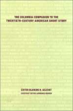 Columbia Companion to the Twentieth–Century American Short Story